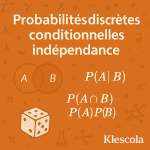 Probabilités discretes contidionnelles independance